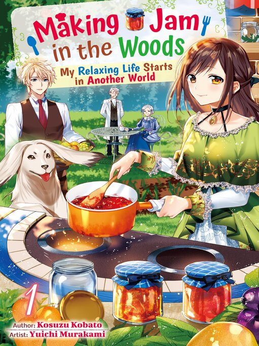 Title details for Making Jam in the Woods by Kosuzu Kobato - Available